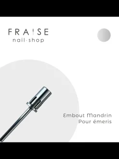 Embout Mandrin pour Emeri | Fraise Nail Shop Discount
